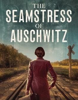 C K McAdam: The Seamstress Of Auschwitz [2024] paperback For Discount